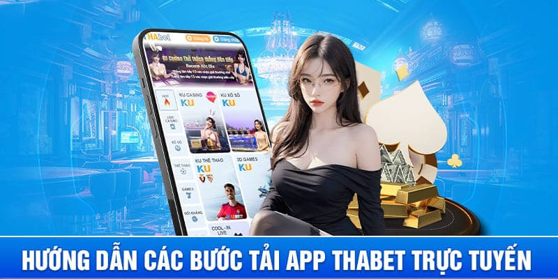 Thao tác tải app Thabet cực đơn giản