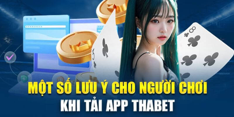 Thắc mắc xoay quanh tải app Thabet