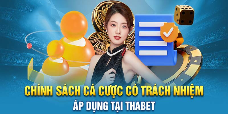 Quyền và trách nhiệm của người chơi tại Thabet